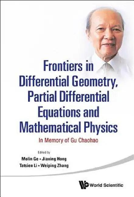 Frontiers in Differential Geometry, Partial Differential Equations and Mathematical Physics (English, Mo-Lin Ge | Jiaxing Hong | Tatsien Li)