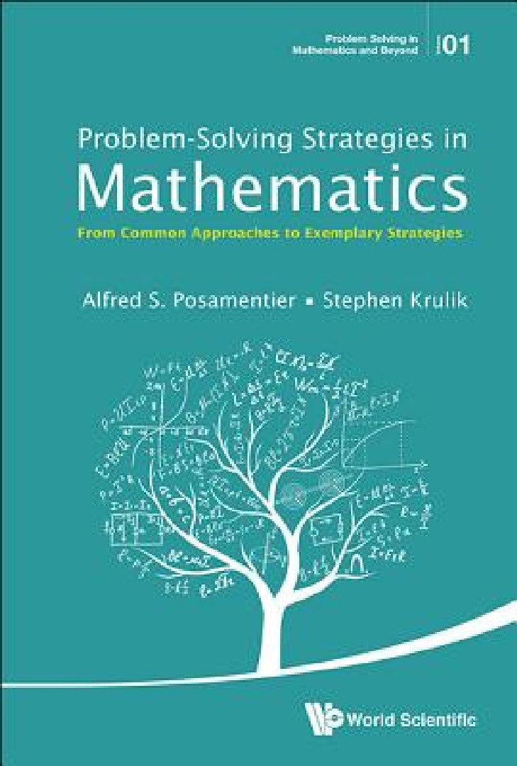 Problem-Solving Strategies in Mathematics (English, Alfred S. Posamentier | Stephen Krulik)