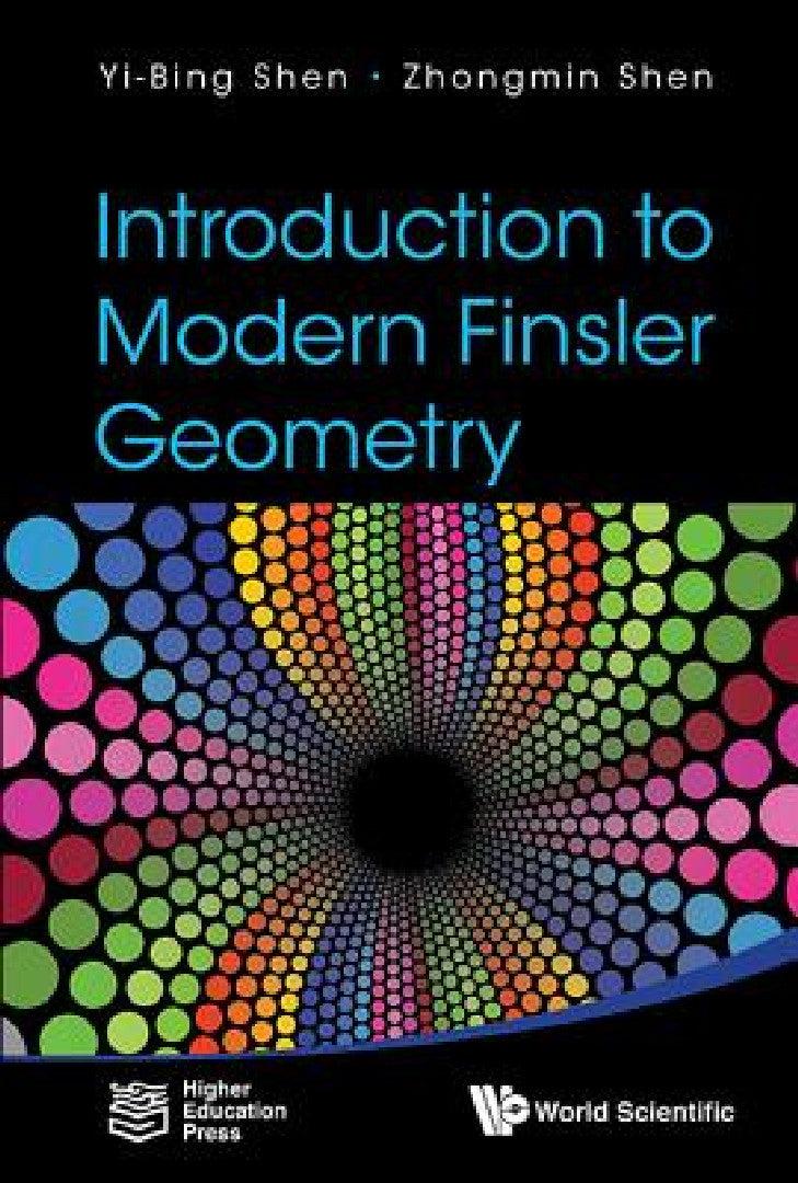 Introduction to Modern Finsler Geometry (English, Yi-Bing Shen | Zhongmin Shen)