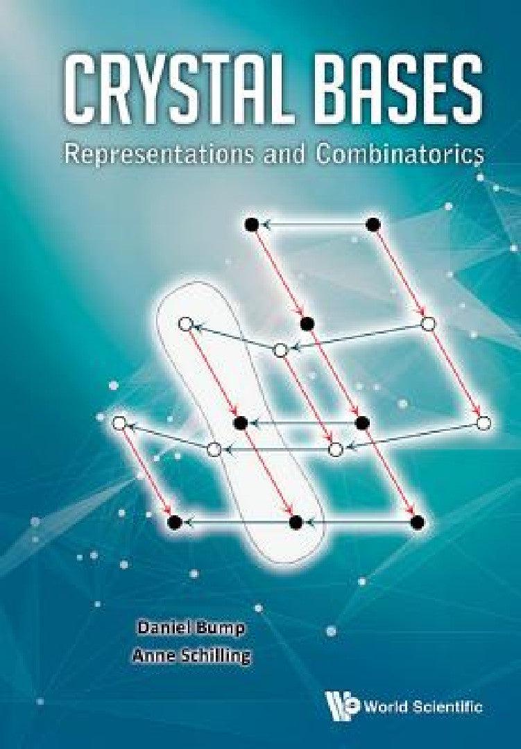 Crystal Bases (English, Daniel Bump | Anne Schilling)
