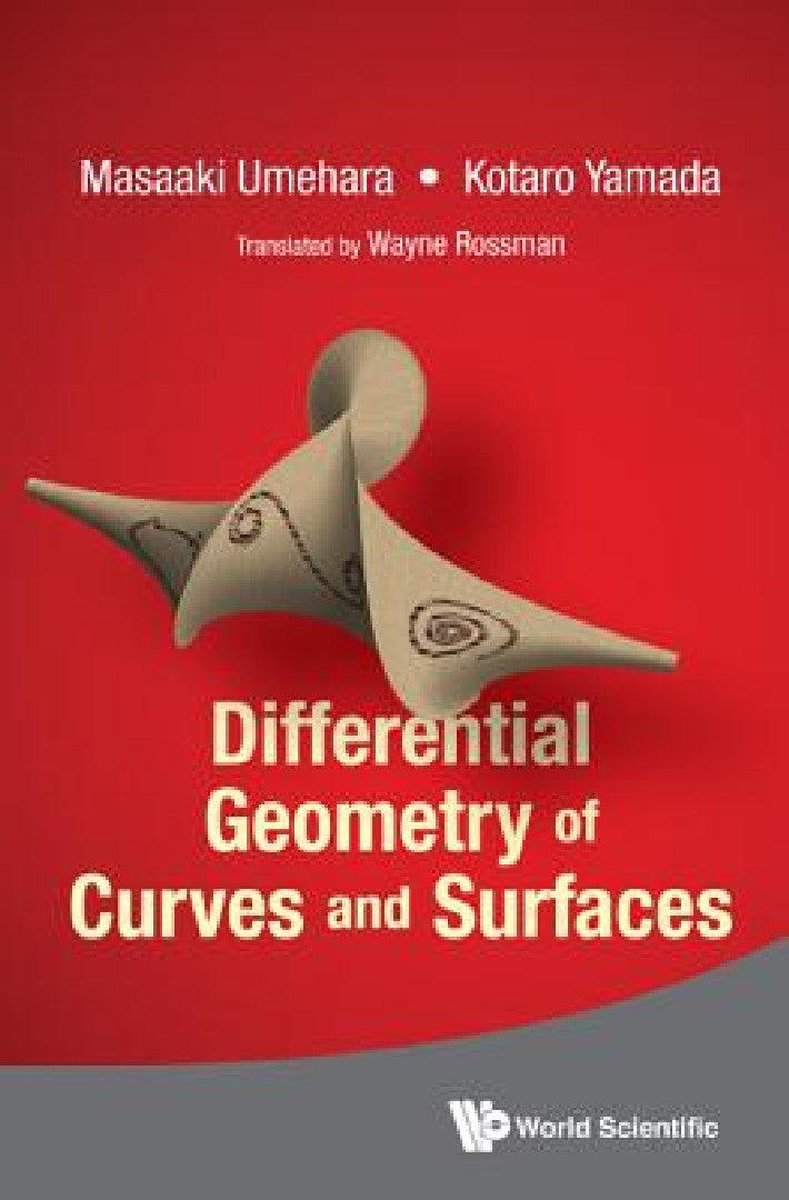Differential Geometry of Curves and Surfaces (English, Masaaki Umehara | Kotaro Yamada | Wayne Rossman)