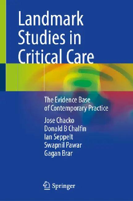 Landmark Studies in Critical Care (English, Jose Chacko | Donald B. Chalfin | Ian Seppelt)