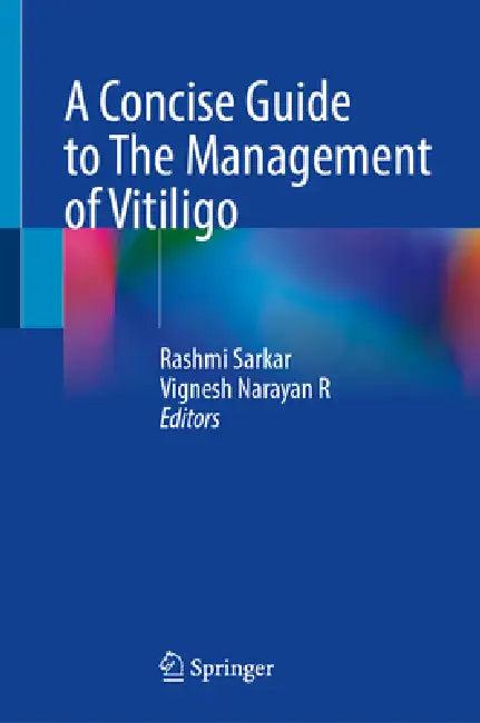 A Concise Guide to the Management of Vitiligo (English, Rashmi Sarkar | Vignesh Narayan R.)