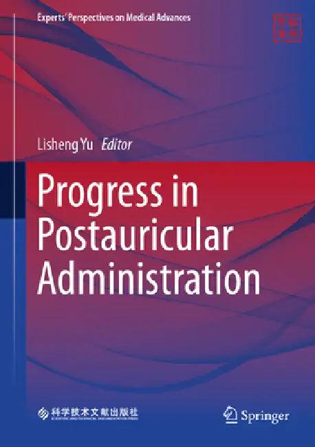 Progress in Postauricular Administration (English, Lisheng Yu)