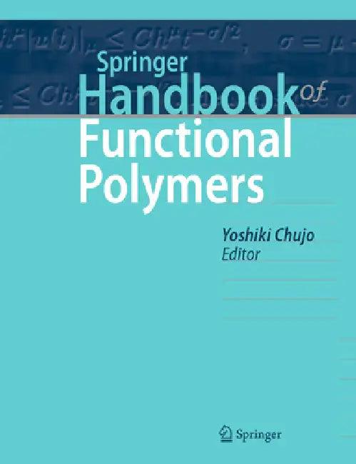Springer Handbook of Functional Polymers (English, Yoshiki Chujo)