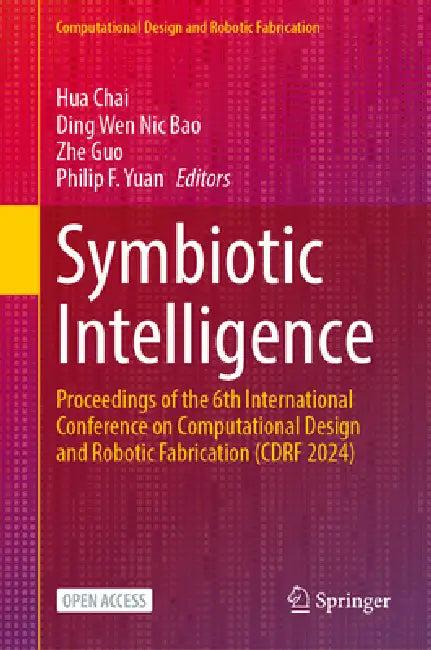 Symbiotic Intelligence (English, Hua Chai | Ding Wen Nic Bao | Zhe Guo)