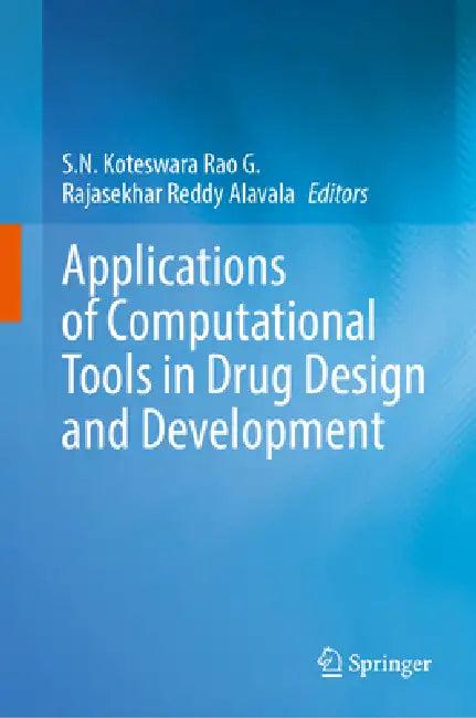 Applications of Computational Tools in Drug Design and Development (English, S. N. Koteswara Rao G. | Rajasekhar Reddy Alavala)