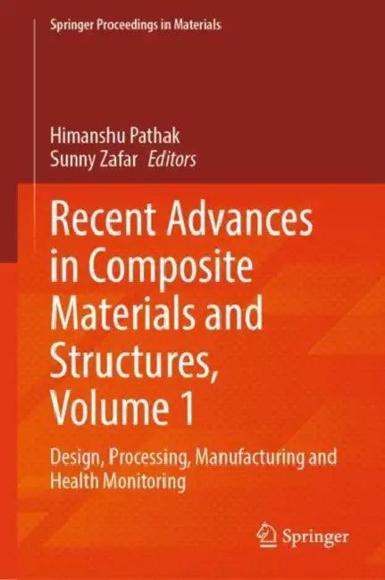 Recent Advances in Composite Materials and Structures (English, Himanshu Zafar Sunny Pathak)