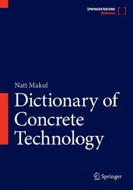 Dictionary of Concrete Technology (English, Natt Makul)