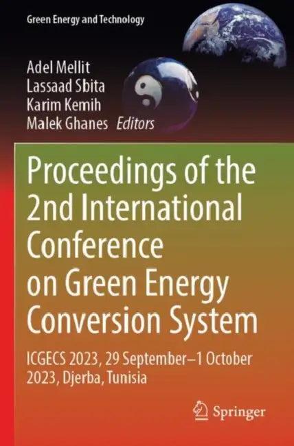 Proceedings of the 2nd International Conference on Green Energy Conversion System (English)