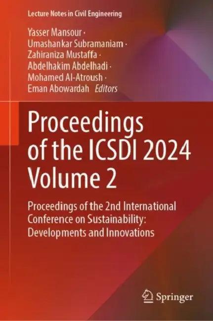 Proceedings of the ICSDI 2024 (English, Yasser Mansour | Umashankar Subramaniam | Zahiraniza Mustaffa)
