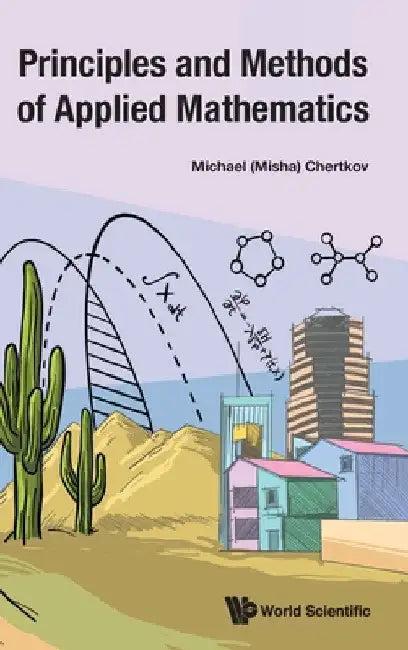 Principles and Methods of Applied Mathematics (English, Chertkov)