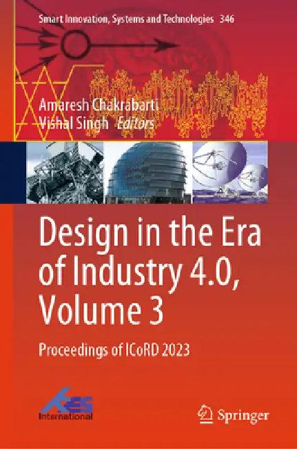 Design in the Era of Industry 4.0, Volume 3 (English, Amaresh Chakrabarti | Vishal Singh)