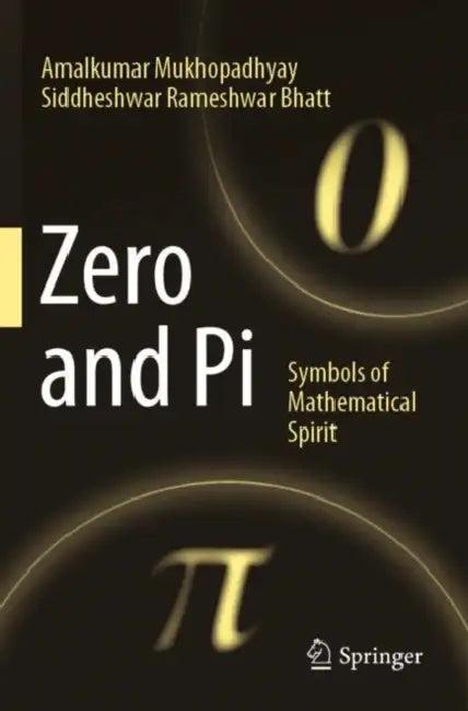 Zero and Pi (English, Amalkumar Mukhopadhyay | Siddheshwar Rameshwar Bhatt)