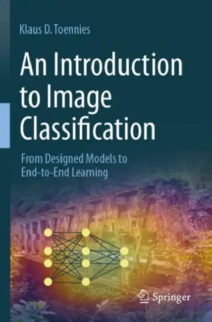 An Introduction to Image Classification (English, Klaus D. Toennies)
