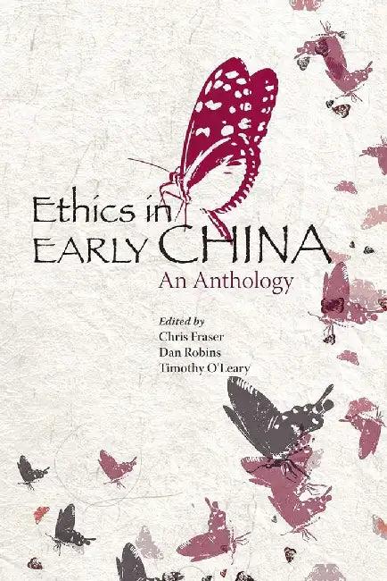 Ethics in Early China - An Anthology (English, Chris Fraser)