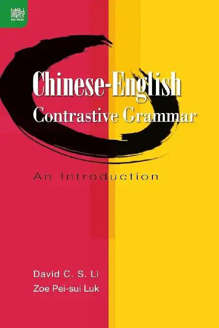 Chinese-English Contrastive Grammar (English, C. S. David Li)