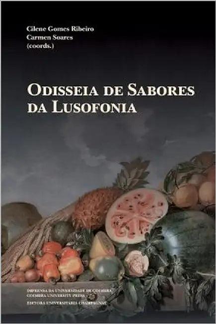 Odisseia de Sabores da Lusofonia (English, Carmen Soares | Cilene Gomes Ribeiro)