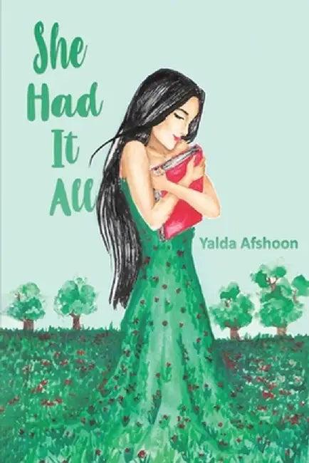 She Had It All (English, Yalda Afshoon)