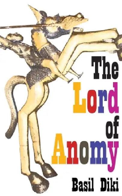 The Lord of Anomy (English, Basil Diki)