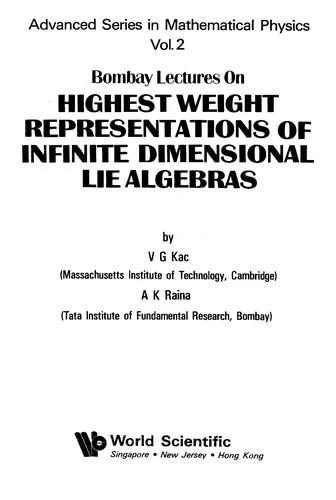 Bombay Lectures on Highest Weight Representations of Infinite Dimensional Lie Algebra (English, Victor G. Kac | Ashok K. Raina)