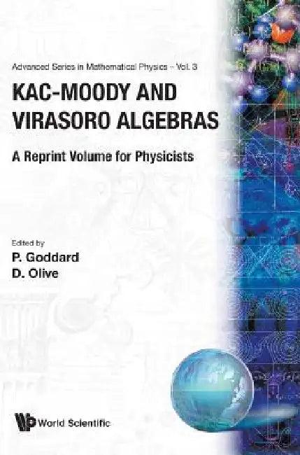 Kac-Moody & Virasoro Algebras (V3) (English, Goddard P)
