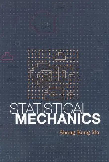 Statistical Mechanics (B/S) (English, Ma S K)