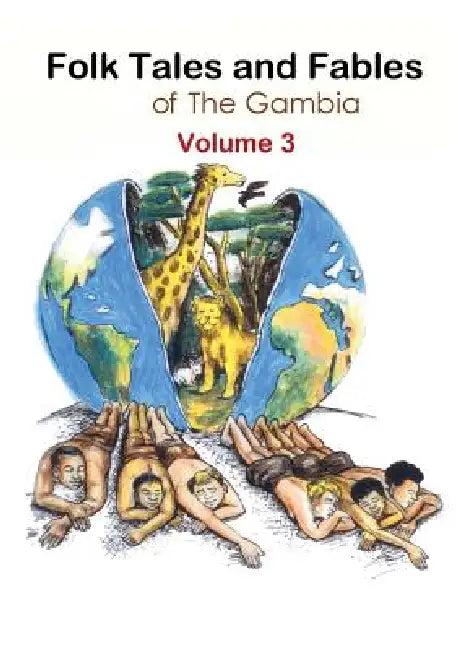 Folk Tales and Fables from the Gambia (English, Sukai Mbye Bojang)