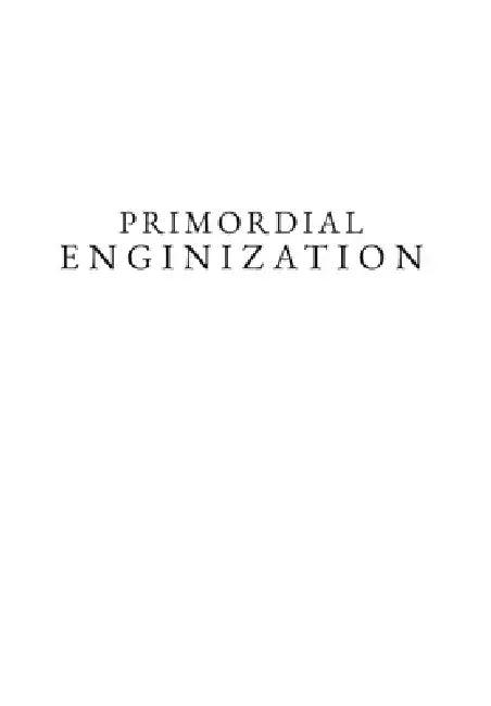 Primordial Enginization (English, Steven Fortucci)