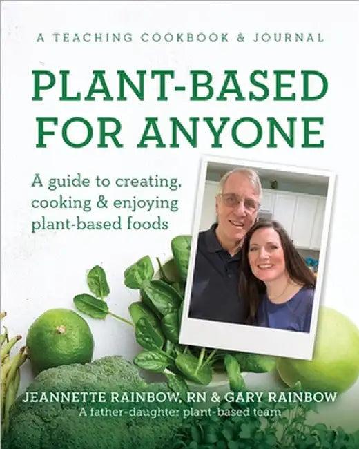 Plant-Based for Anyone (English, Jeannette Rainbow | Gary Rainbow)