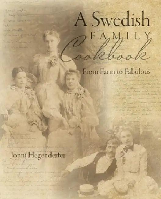 A Swedish Family Cookbook (English, Jonni Hegenderfer)