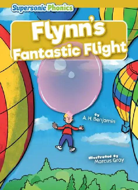 Flynn's Fantastic Flight (English, A. H. Benjamin | Marcus Gray)