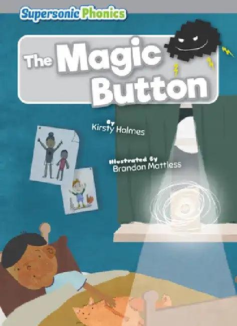 The Magic Button (English, Kirsty Holmes | Brandon Mattless)