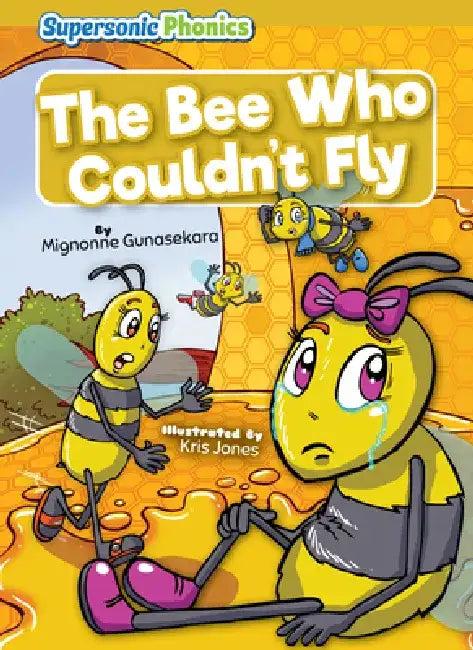 The Bee Who Couldn't Fly (English, Mignonne Gunasekara | Kris Jones)