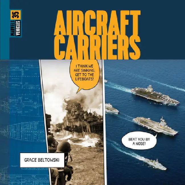 Aircraft Carriers (English, Grace Beltowski)