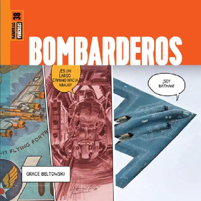 Bombarderos (English, Grace Beltowski)