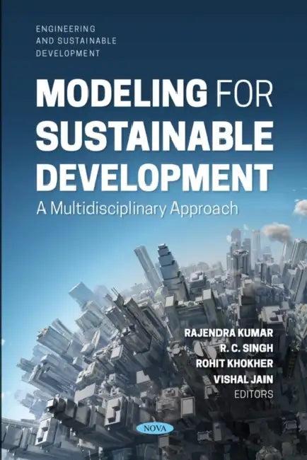 Modeling for Sustainable Development (English, Rajendra/ Singh, R. C./ Khokher, Rohit/ Jain, Vishal Kumar)