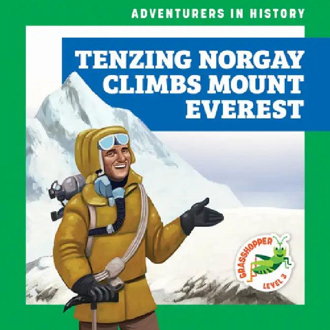 Tenzing Norgay Climbs Mount Everest (English, Janie Havemeyer | Cesar Samaniego)