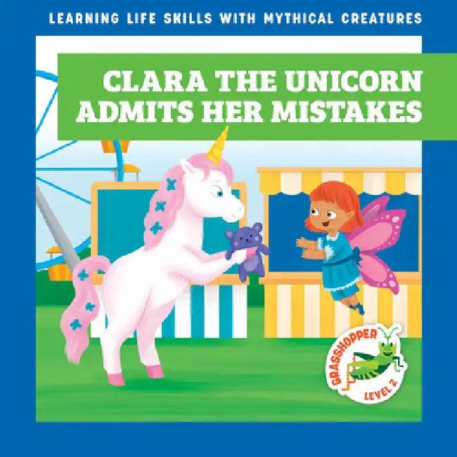 Clara the Unicorn Admits Her Mistakes (English, Tracy J. Hora | Liliana Pérez)