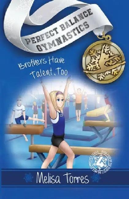 Brothers Have Talent, Too (English, Melisa Torres | Daniel Ramos | Carrie Arnold)