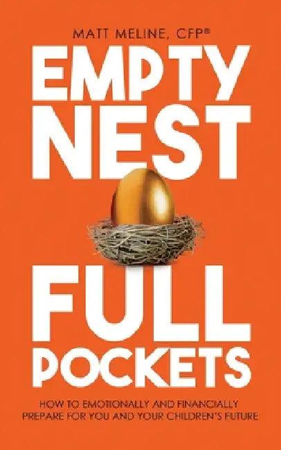 Empty Nest, Full Pockets (English, Matt Meline)