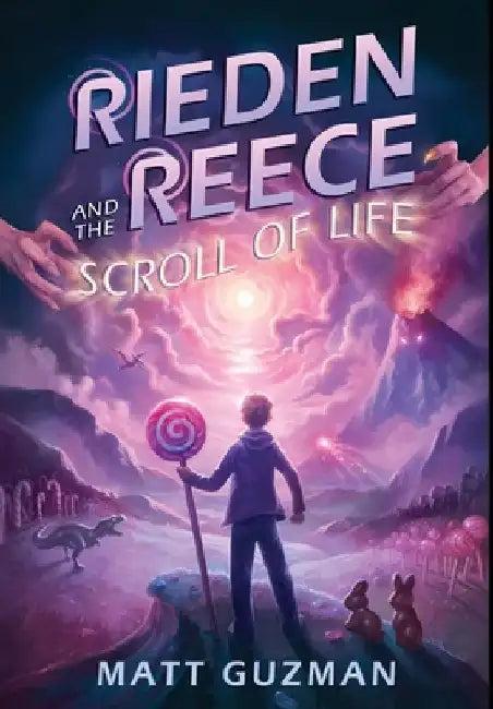 Rieden Reece and the Scroll of Life (English, Matt Guzman)