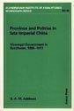Province and Politics in Late Imperial China: Viceregal Government in Szechwan, 1898-1911: no. 50 (Scandinavian Institute of Asian Studies Monograph) by Adshead, S. A. M. | Paperback | Political Structure & Processes
