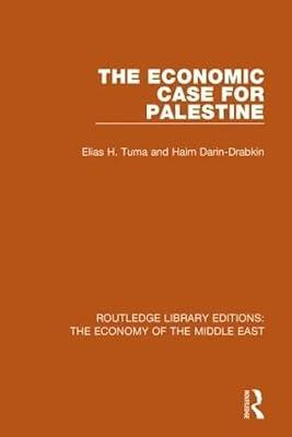 The Economic Case for Palestine (Routledge Library Editions: the Economy of the Middle East) by Darin-drabkin, Haim; Tuma, Elias H. | Hardcover | Social Science