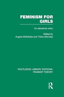 Feminism for Girls: An Adventure Story (Routledge Library Editions: Feminist Theory) | Paperback | Social Science