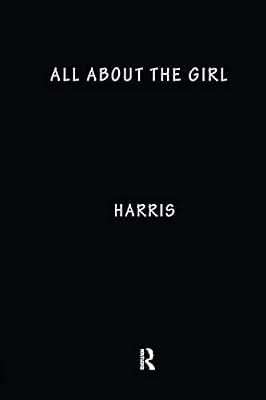 All About the Girl: Culture, Power and Identity | Hardcover | Social Science
