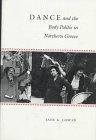 Dance & the Body Politic in Northern Greece (Princeton Modern Greek Studies) by Cowan, J K | Hardcover | Ballet