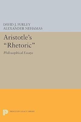 Aristotle's Rhetoric: Philosophical Essays: 1744 (Princeton Legacy Library, 1744) | Paperback | Philosophy
