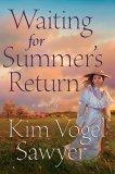 Waiting for Summer's Return by Sawyer, Kim Vogel | Paperback | Historical Fiction