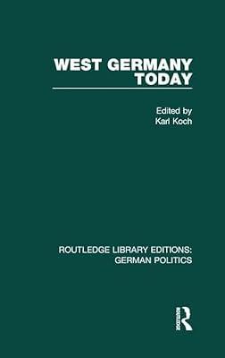 West Germany Today: German Politics) (Routledge Library Editions: German Politics) | Hardcover | Political Science